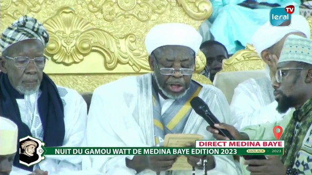 [LIVE- MEDINA BAYE] GAMOU WATT EN DIRECT SUR LERAL TV