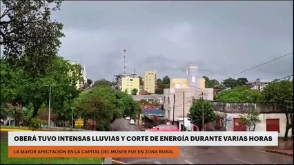 Oberá tuvo intensas lluvias y corte de energía durante varias horas