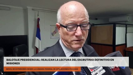BALOTAJE PRESIDENCIAL: REALIZAN LA LECTURA DEL ESCRUTINIO DEFINITIVO EN MISIONES