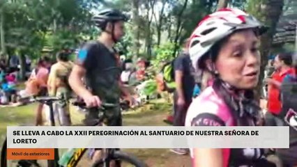 Se lleva a cabo la XXII peregrinación al Santuario de Nuestra Señora de Loreto