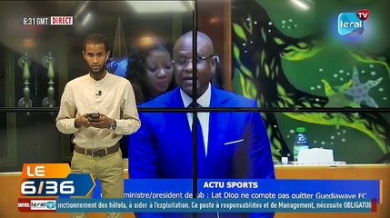 [DIRECT] SUIVEZ LE 6/36 AVEC MALANG G. BALDE SUR LERAL TV