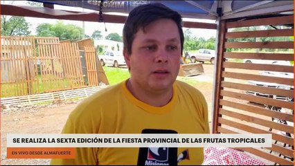 Se realiza la sexta edición de la Fiesta Provincial de las Frutas Tropicales en Almafuerte