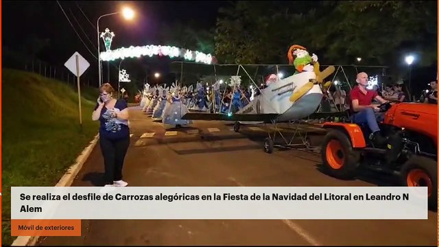 Se realiza el desfile de Carrozas alegóricas en la Fiesta de la Navidad del Litoral en Leandro N Alem