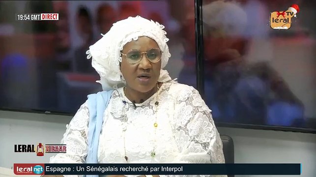 LERAL XIBAAR Mme Oulimata Guiro: (Honorable député, Secrétaire Nationale du Mouvement des femmes du Pur): serigne Moustapha nous a dit de...