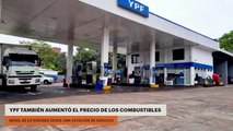 YPF TAMBIÉN AUMENTÓ EL PRECIO DE LOS COMBUSTIBLES