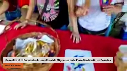 Se realiza el III Encuentro Intercultural de Migrantes en la Plaza San Martín de Posadas