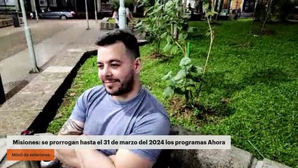 Misiones: se prorrogan hasta el 31 de marzo del 2024 los programas Ahora