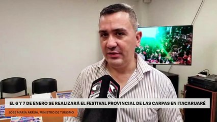EL 6 Y 7 DE ENERO SE REALIZARÁ EL FESTIVAL PROVINCIAL DE LAS CARPAS EN ITACARUARÉ