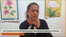 ACTIVIDADES ARTÍSTICAS EN EL MUSEO LUCAS BRAULIO ARECO DE POSADAS