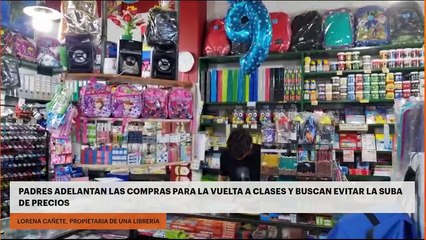 Padres adelantan las compras para la vuelta a clases y buscan evitar la suba de precios
