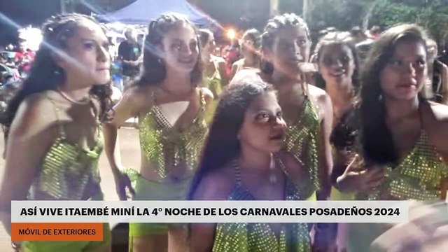 Así vive Itaembé Miní la 4° noche de los Carnavales Posadeños 2024