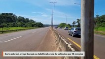 Corte sobre el arroyo Garupá: se habilitó el cruce de vehículos por 15 minutos