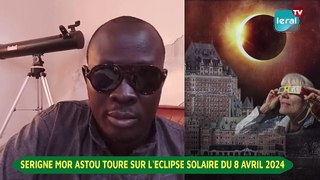 Serigne Mor Astou Tourè sur l'Éclipse solaire du 8 avril 2024