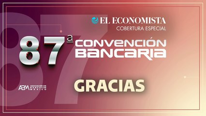 87º Convención Bancaria - Día 2