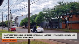 “Bautismo” del Roque González en Posadas:  La EPET N° 1 evalúa sancionar a los alumnos que fueron demorados