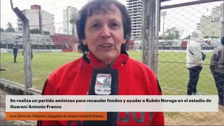 Se realiza un partido amistoso para recaudar fondos y ayudar a Rubén Norega en el estadio de Guaraní Antonio Franco