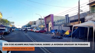 DÍA 12 DE ACAMPE MULTISECTORIAL SOBRE LA AVENIDA URUGUAY DE POSADAS