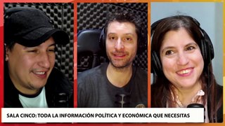 Sala Cinco: análisis de la actualidad política provincial y nacional