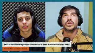 Dictarán taller de producción musical este miércoles en la ESMU