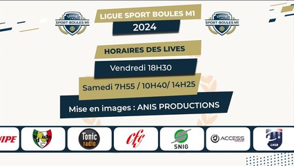 Ligue Sport-Boules M1 2024 - Etape 10 - Aoste - Partie 1