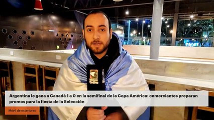 Argentina le gana a Canadá 1 a 0 en la semifinal de la Copa América: comerciantes preparan promos para la fiesta de la Selección