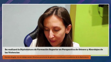 Se realizará la Diplomatura de Formación Superior en Perspectiva de Género y Abordajes de las Violencias