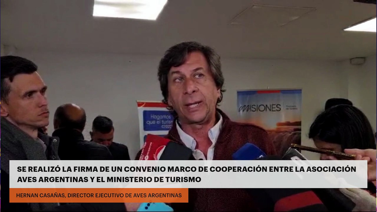 Se realizó la firma de un convenio marco de cooperación entre la asociación Aves Argentinas y el Ministerio de Turismo
