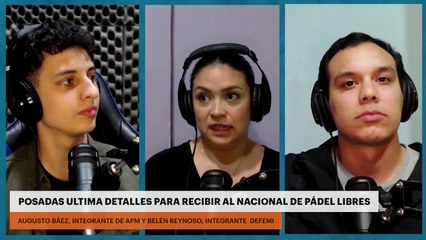 POSADAS ULTIMA DETALLES PARA RECIBIR AL NACIONAL DE PÁDEL LIBRES