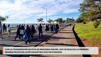 HOY SE REALIZA LA PRIMERA PRUEBA PILOTO DE LA ESTUDIANTINA 2024 EN POSADAS