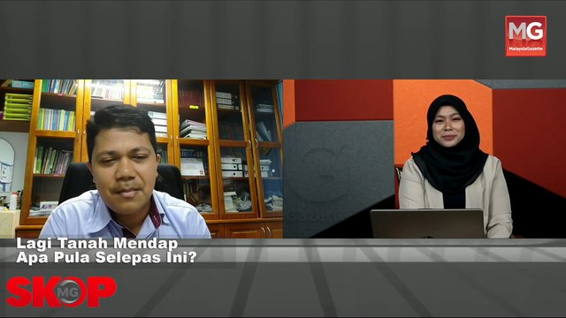 ((LIVE)) Lagi Tanah Mendap, Apa Pula Selepas Ini? #SkopMG