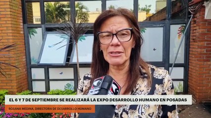 EL 6 Y 7 DE SEPTIEMBRE SE REALIZARÁ LA EXPO DESARROLLO HUMANO EN POSADAS
