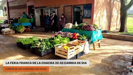 LA FERIA FRANCA DE LA CHACRA 32-33 CAMBIA DE DIA: A PARTIR DE HOY FUNCIONA LOS JUEVES