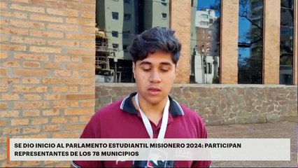 SE DIO INICIO AL PARLAMENTO ESTUDIANTIL MISIONERO 2024: PARTICIPAN REPRESENTANTES DE LOS 78 MUNICIPIOS