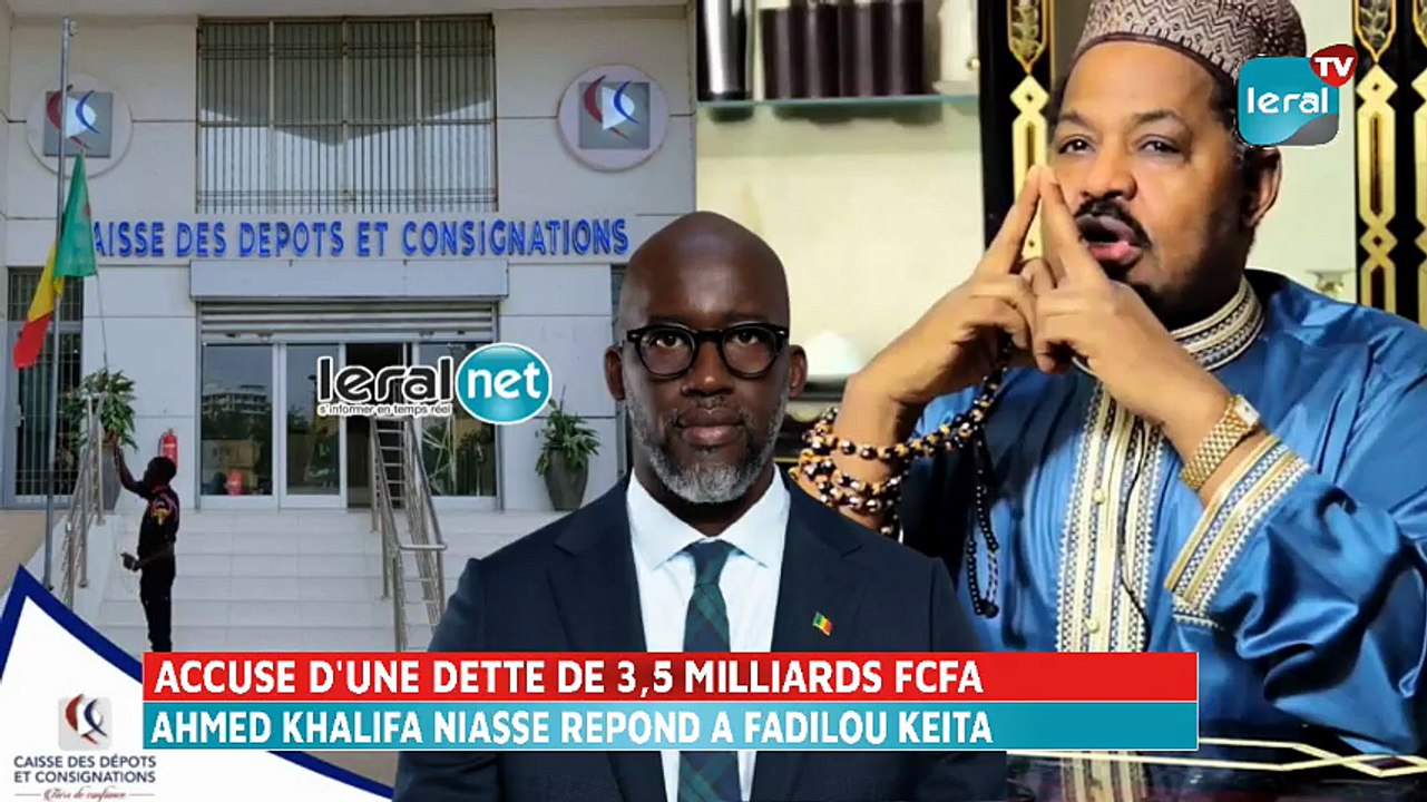 « Ahmed Khalifa Niasse et Samuel Sarr doivent 3,5 milliards FCFA à l'État du Sénégal », selon Fadilou Keita : La réponse de Ahmed Khalifa Niasse