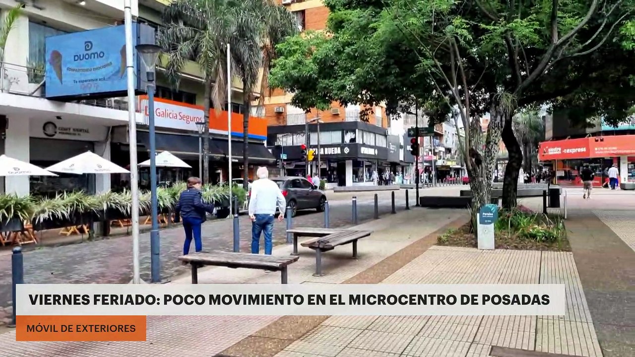 VIERNES FERIADO: POCO MOVIMIENTO EN EL MICROCENTRO DE POSADAS