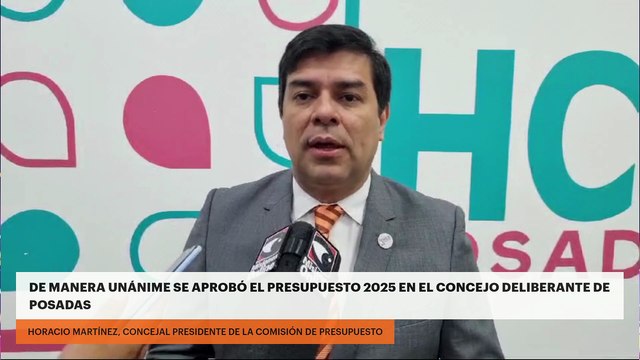 DE MANERA UNÁNIME SE APROBÓ EL PRESUPUESTO 2025 EN EL CONCEJO DELIBERANTE DE POSADAS