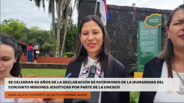 Se celebran 40 años de la declaración de Patrimonio de la Humanidad del Conjunto Misiones Jesuíticas por parte de la UNESCO