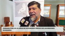 JORNADA POR LOS 40 AÑOS DE PATRIMONIO UNESCO DE LAS MISIONES GUARANÍES