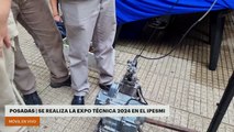 Posadas | Se realiza la Expo Técnica 2024 en el IPESMI