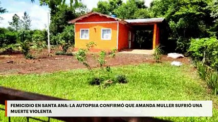FEMICIDIO EN SANTA ANA | LA AUTOPSIA CONFIRMÓ QUE AMANDA MULLER SUFRIÓ UNA MUERTE VIOLENTA
