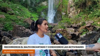 RECORREMOS EL SALTO ENCANTADO Y CONOCEMOS LAS ACTIVIDADES