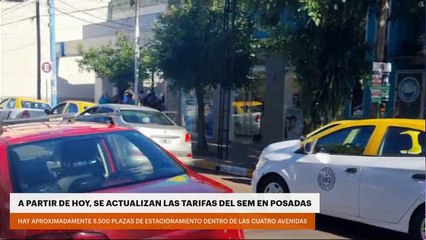 A PARTIR DE HOY, SE ACTUALIZAN LAS TARIFAS DEL SEM EN POSADAS