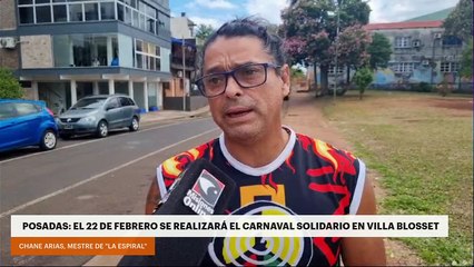 POSADAS: EL 22 DE FEBRERO SE REALIZARÁ EL CARNAVAL SOLIDARIO EN VILLA BLOSSET