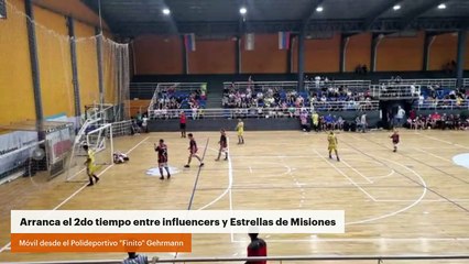 Arranca el 2do tiempo entre influencers y Estrellas de Misiones