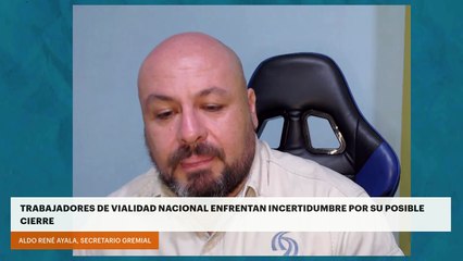 Trabajadores de vialidad nacional enfrentan incertidumbre por su posible cierre