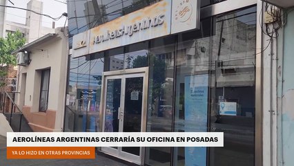 Aerolíneas argentinas cerraría su oficina en Posadas