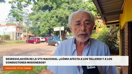 Desregulación de la VTV Nacional: ¿cómo afecta a los talleres y a los conductores misioneros?