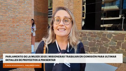 Parlamento de la mujer 2025 | Trabajan para ultimar detalles de proyectos a presentar