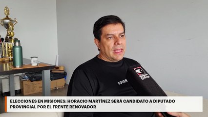 Elecciones en Misiones | Horacio Martínez será candidato a diputado provincial por el Frente Renovador