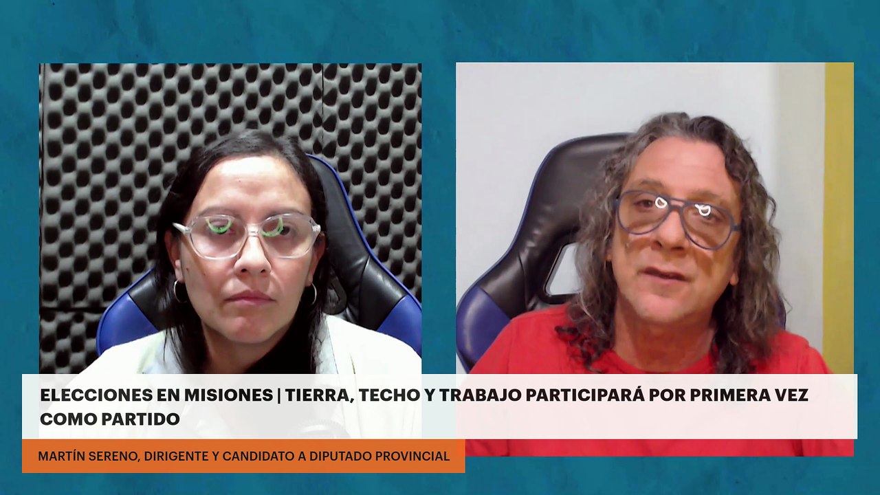 Elecciones en Misiones | Tierra, Techo y Trabajo participará por primera vez como partido
